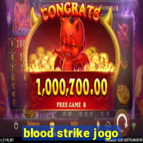 blood strike jogo